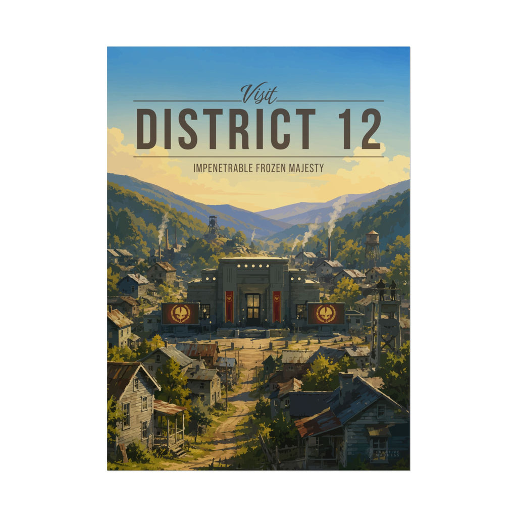 District 12 Travel Poster