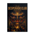 Desperado Club Travel Poster