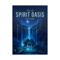 Spirit-Oasis Travel Poster