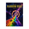Rainbow Road Travel Poster